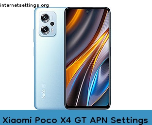 Xiaomi Poco X4 GT APN Internet Settings