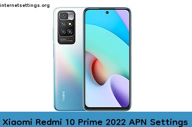 Xiaomi Redmi 10 Prime 2022 APN Internet Settings