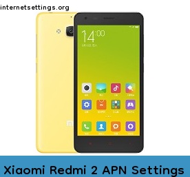 Xiaomi Redmi 2 APN Internet Settings