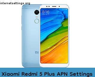 Xiaomi Redmi 5 Plus APN Internet Settings