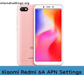 Xiaomi Redmi 6A APN Setting