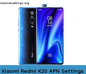 Xiaomi Redmi K20 APN Internet Settings