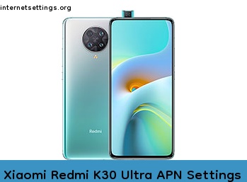 Xiaomi Redmi K30 Ultra APN Internet Settings