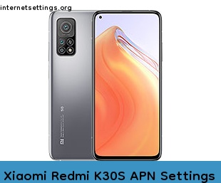 Xiaomi Redmi K30S APN Setting