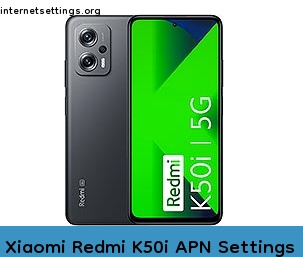 Xiaomi Redmi K50i APN Internet Settings