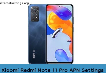 Xiaomi Redmi Note 11 Pro APN Setting