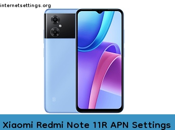 Xiaomi Redmi Note 11R APN Internet Settings