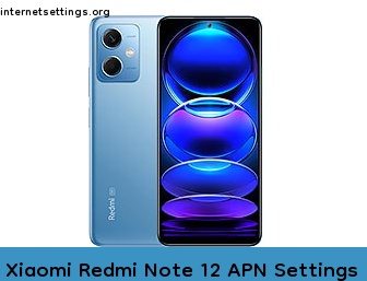 Xiaomi Redmi Note 12 APN Internet Settings