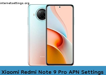 Xiaomi Redmi Note 9 Pro APN Internet Settings