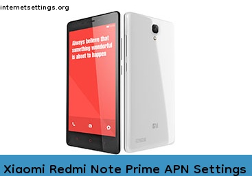 Xiaomi Redmi Note Prime APN Internet Settings