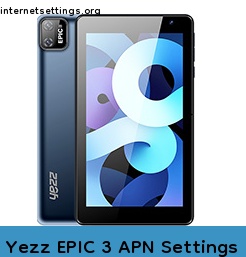 Yezz EPIC 3 APN Setting