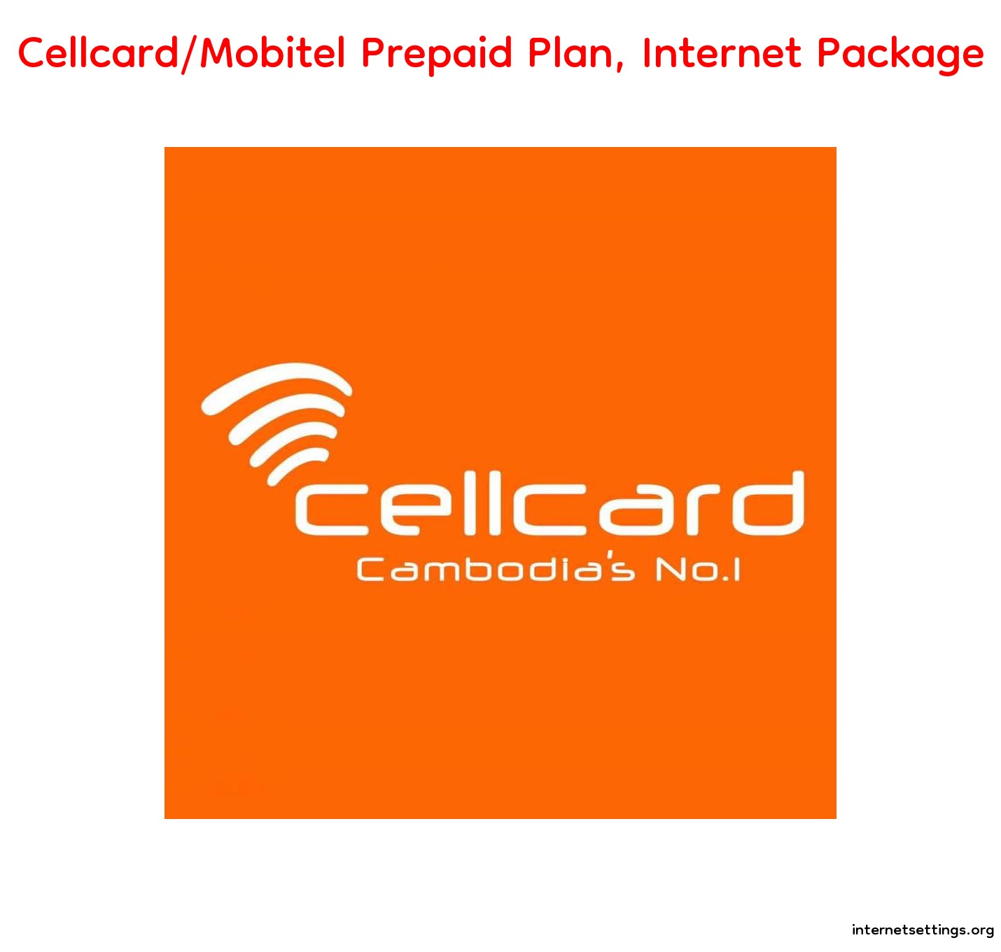 Cellcard/Mobitel Prepaid Plan, Internet Package, Roaming 2023