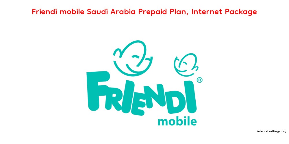 Friendi mobile Saudi Arabia Prepaid Plan, Internet Package.