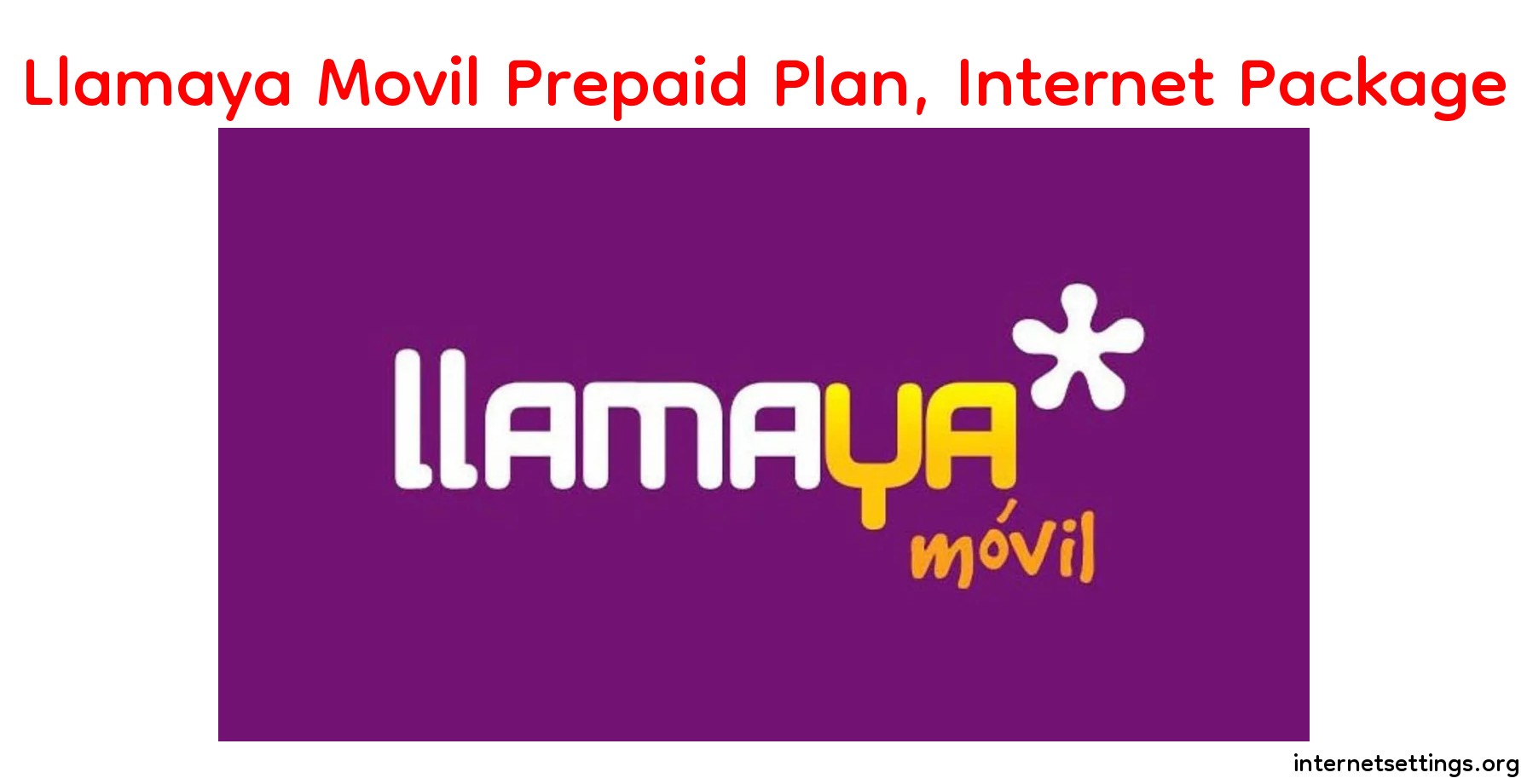 Llamaya Movil Prepaid Plan