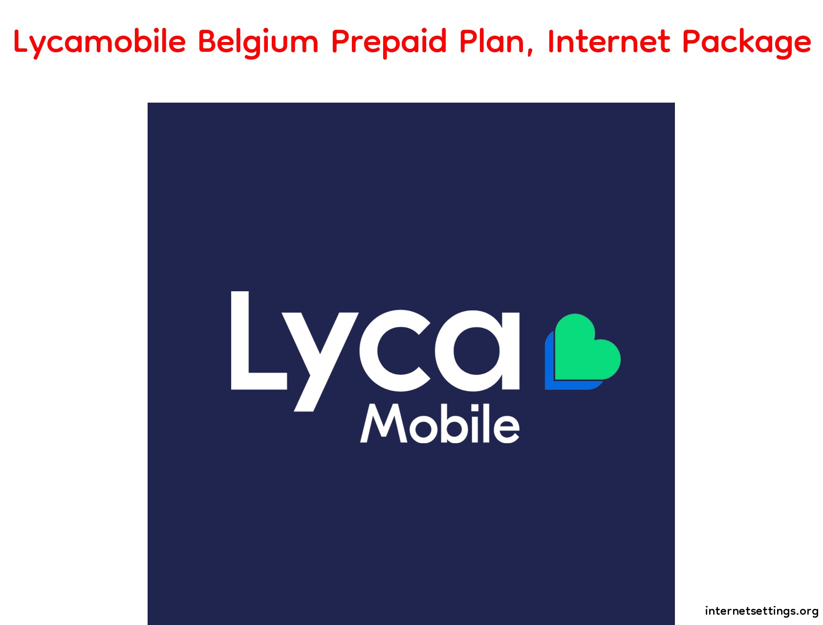 Lycamobile Belgium Prepaid Plan, Internet Package