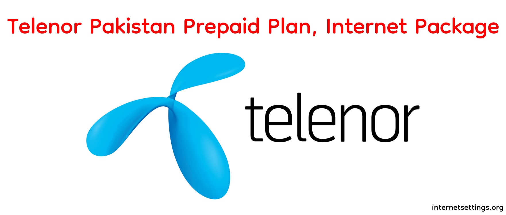 Telenor Pakistan Prepaid Plan, Internet Package