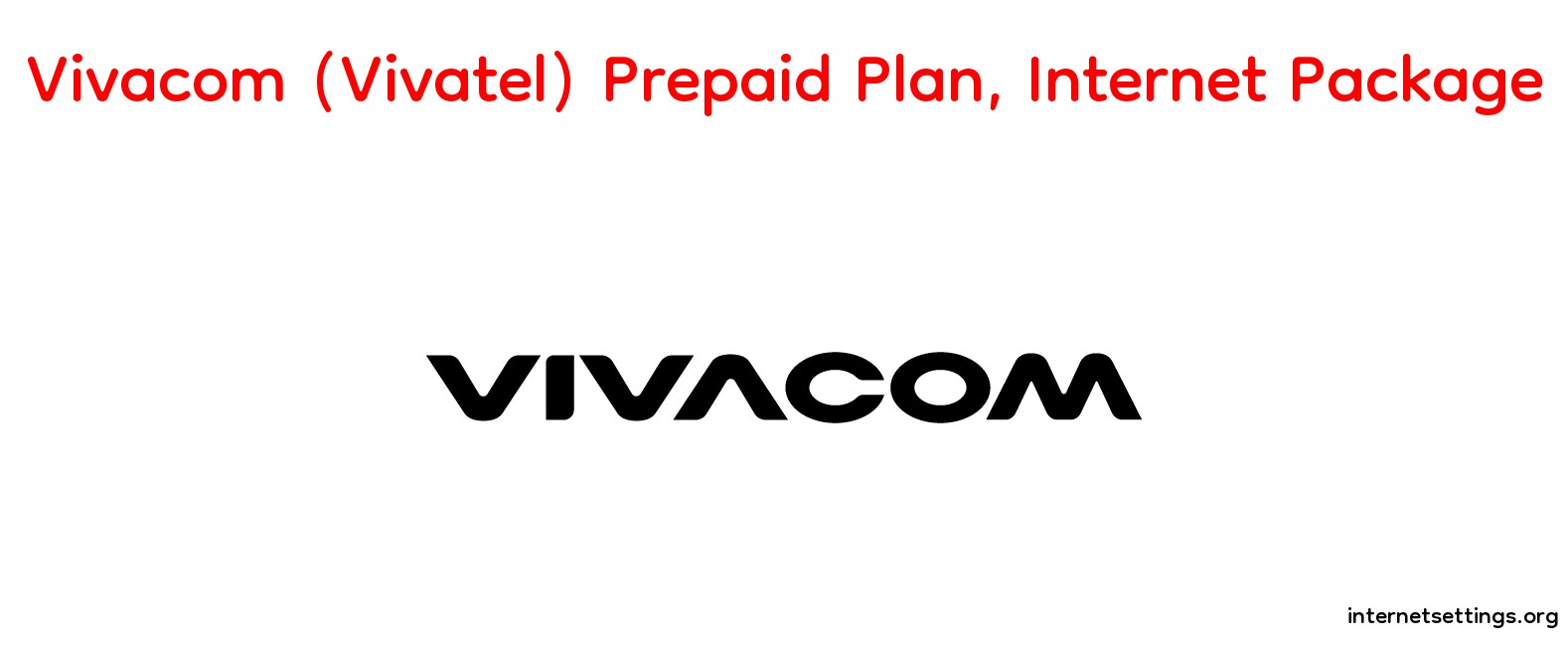 Vivacom (Vivatel) Prepaid Plan Internet Package Offer Roaming