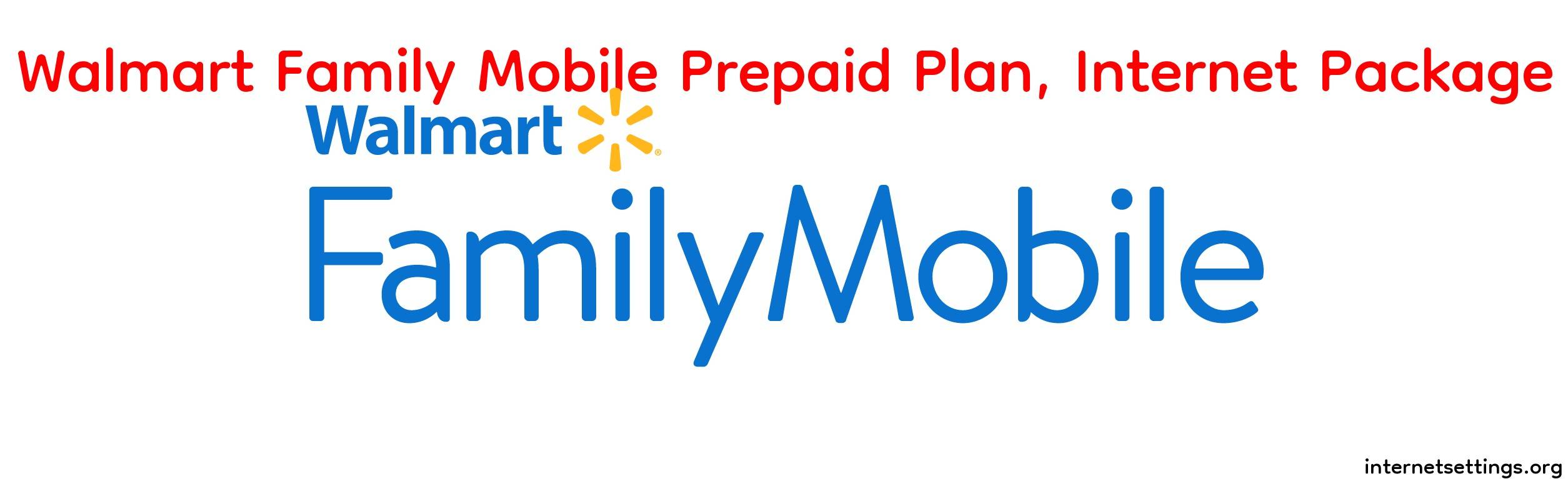 Walmart Family Mobile Prepaid Plan And Internet Package