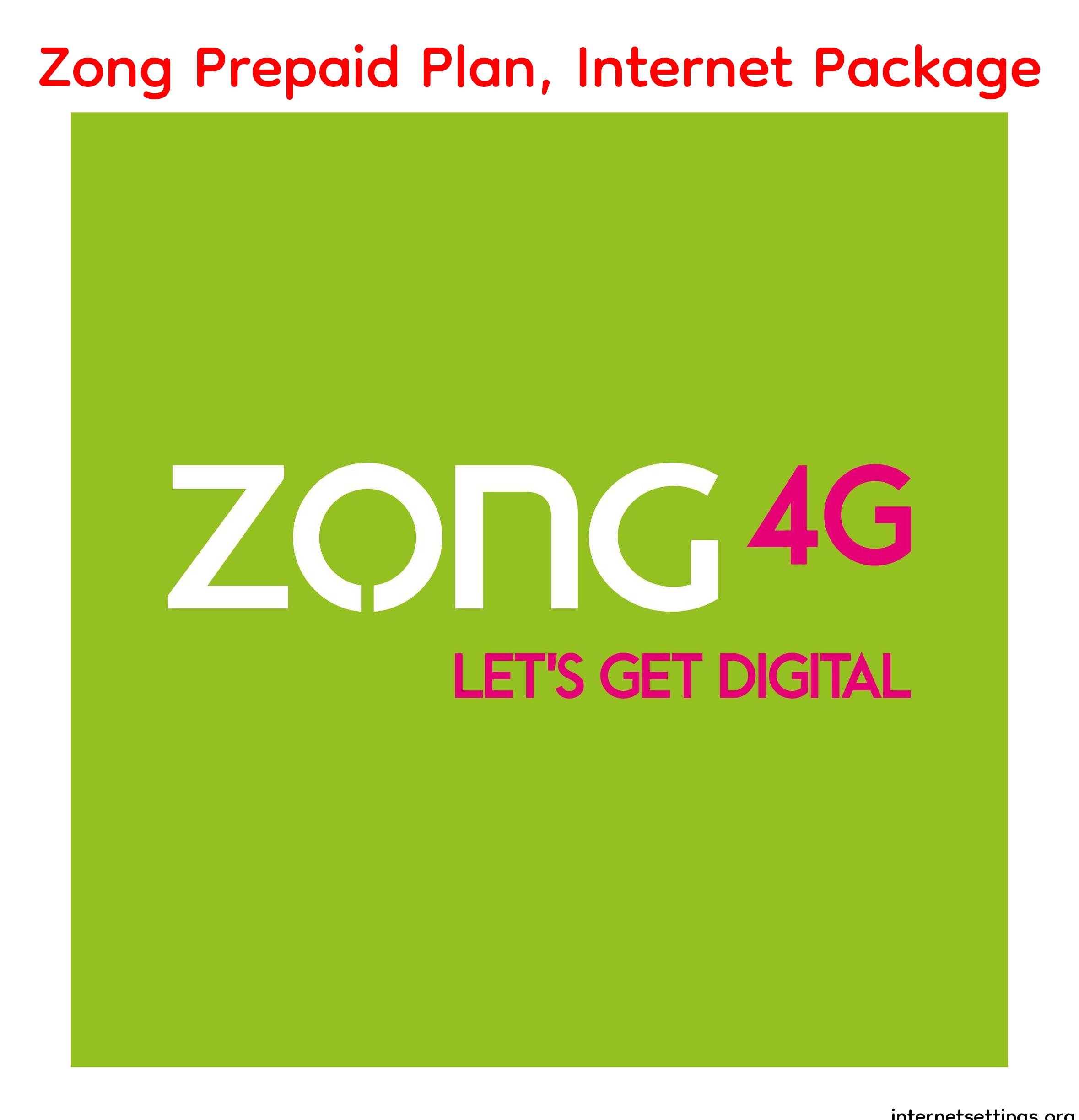 Zong Prepaid Plan, Postpaid Plan Internet Package