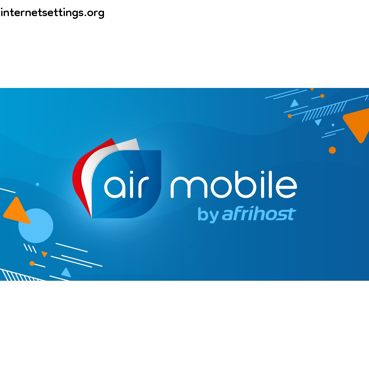 Air Mobile (by Afrihost) APN Setting