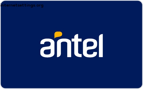 Antel APN Settings for Android & iPhone 2023
