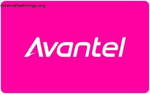 Avantel APN Settings for Android & iPhone 2022