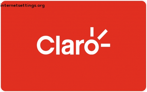 Claro (Claro nxt) APN Settings for Android & iPhone 2022