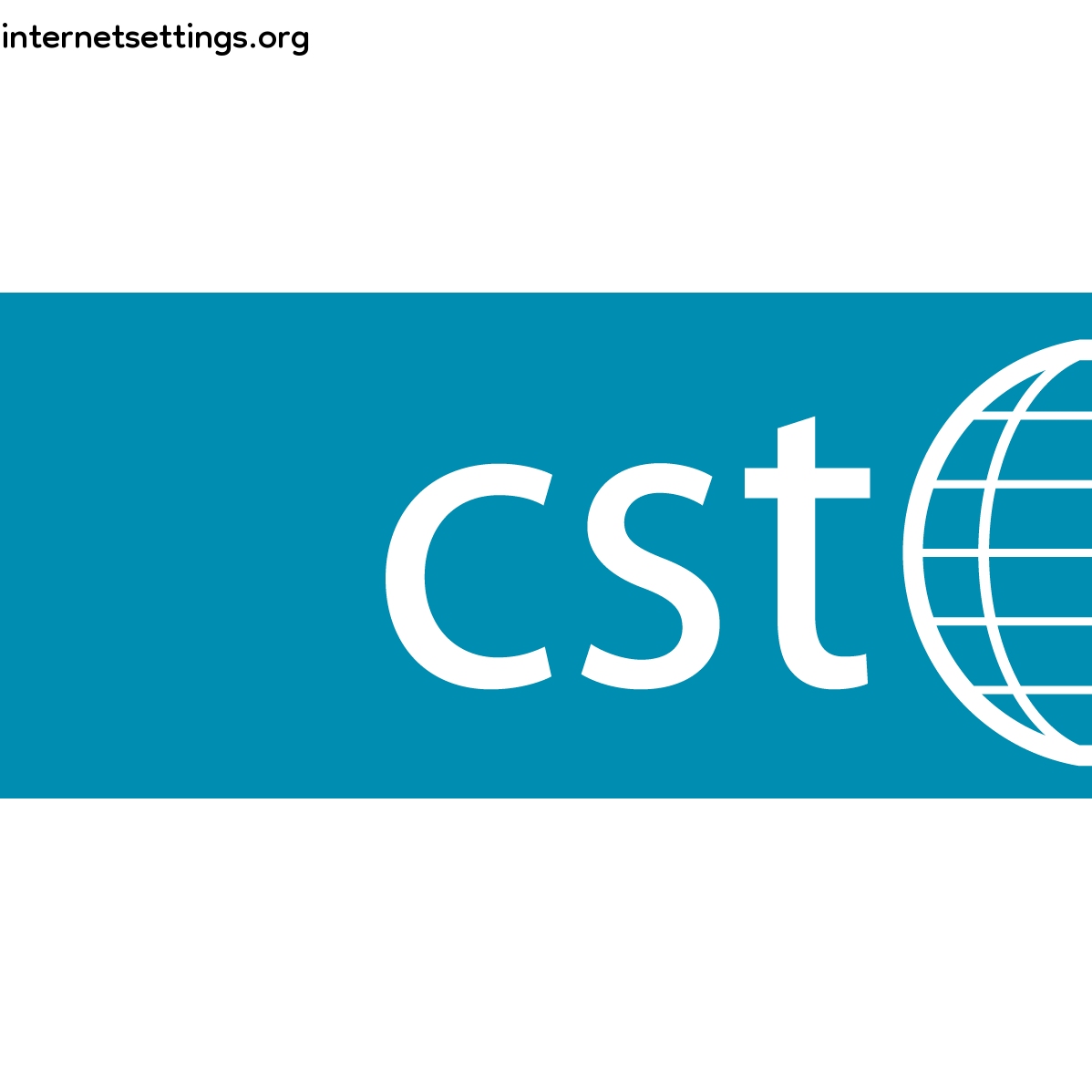 CST APN Settings for Android & iPhone 2022