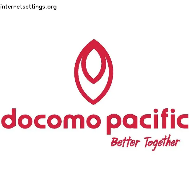Docomo Pacific Guam APN Settings for Android & iPhone 2022