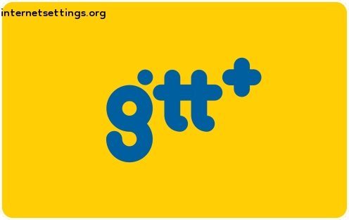 GTT APN Settings for Android & iPhone 2023