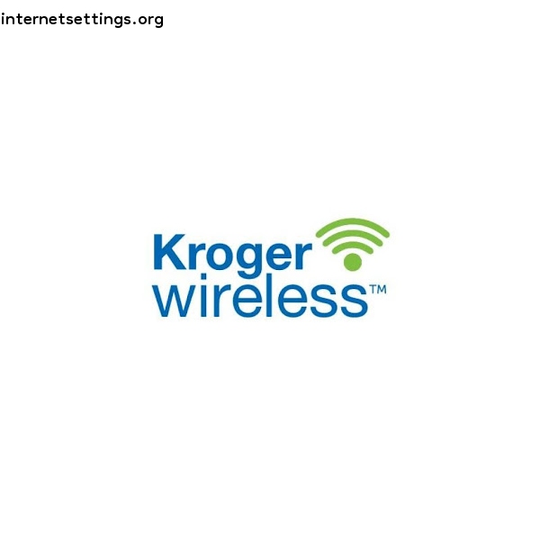 Kroger Wireless APN Setting