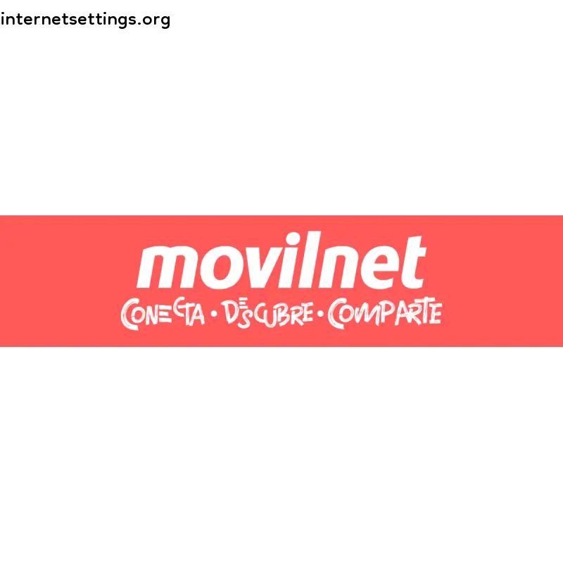 Movilnet APN Settings for Android & iPhone 2022