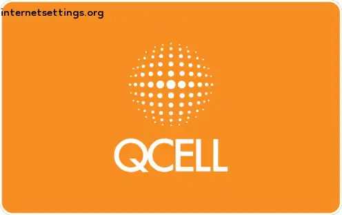 Qcell APN Settings for Android & iPhone 2023