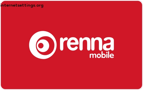 Renna mobile APN Settings for Android & iPhone 2022