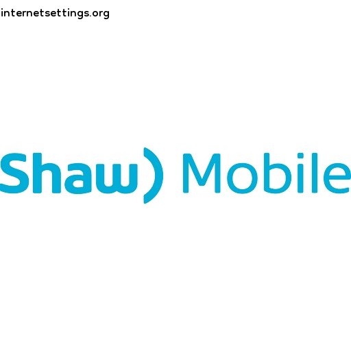Shaw Mobile APN Setting