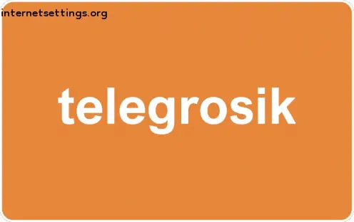 Telegrosik APN Settings for Android & iPhone 2022