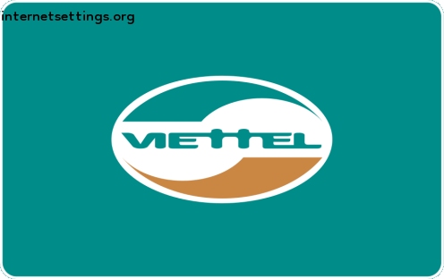Viettel Mobile APN Settings for Android & iPhone 2022