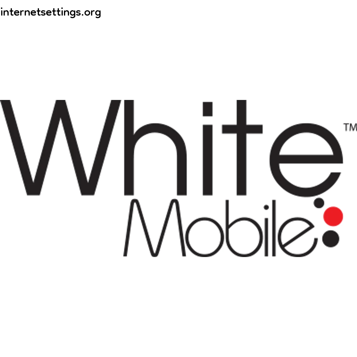 White Mobile APN Setting