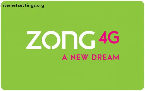 Zong APN Settings for Android & iPhone 2022